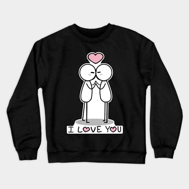 I Love You Crewneck Sweatshirt by Prin Aylan